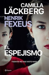 El espejismo El espejismo