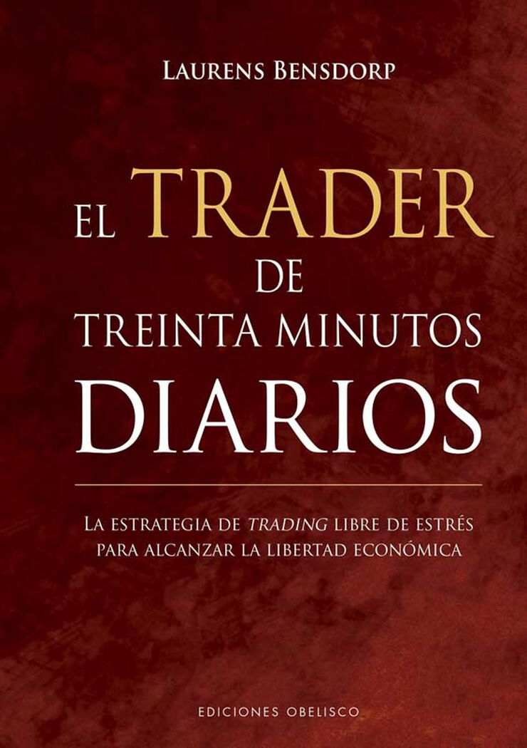 El trader de treinta minutos diarios