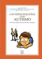 Los niños pequeños con autismo Los niños pequeños con autismo