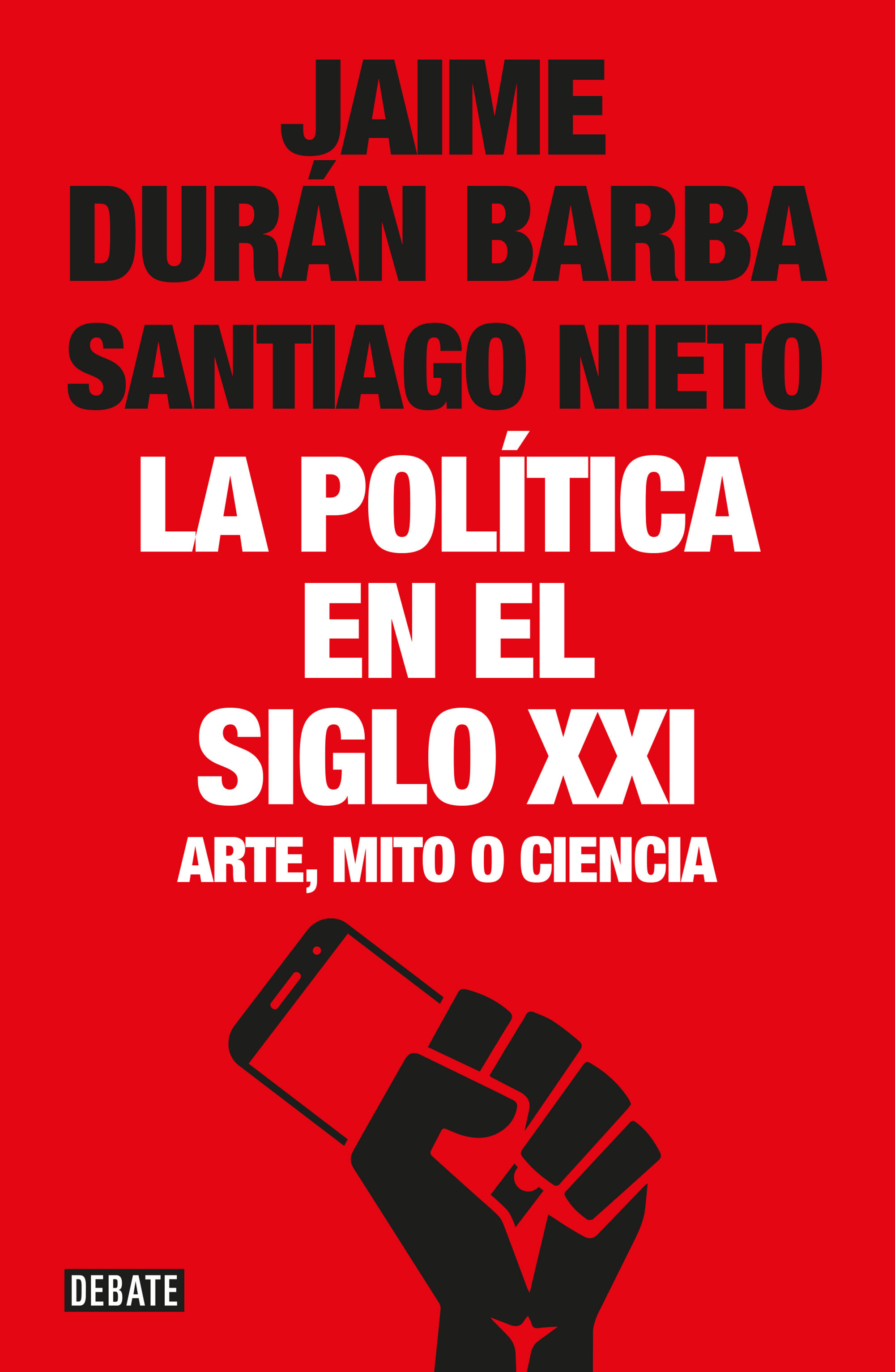 La pol&iacute;tica en el siglo XXI