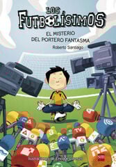Los futbolísimos 3. El misterio del portero fantasma Los futbolísimos 3. El misterio del portero fantasma