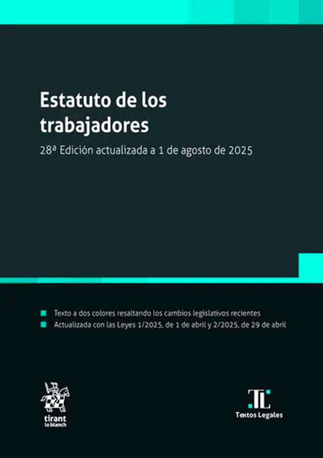 Estatuto de los trabajadores 28&ordf; Edici&oacute;n actualizada a 1 de agosto de 2025