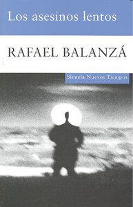 Los asesinos lentos