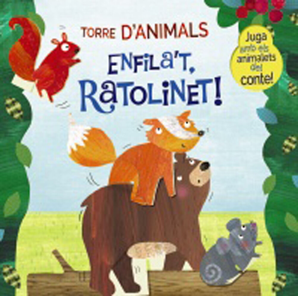'Torre d''animals. Enfila''t, Ratolinet!'
