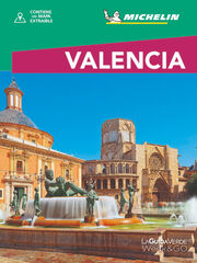 Valencia - La Guía Verde Week&Go Valencia - La Guía Verde Week&Go