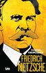 Friedrich Nietzsche. Textos esenciales