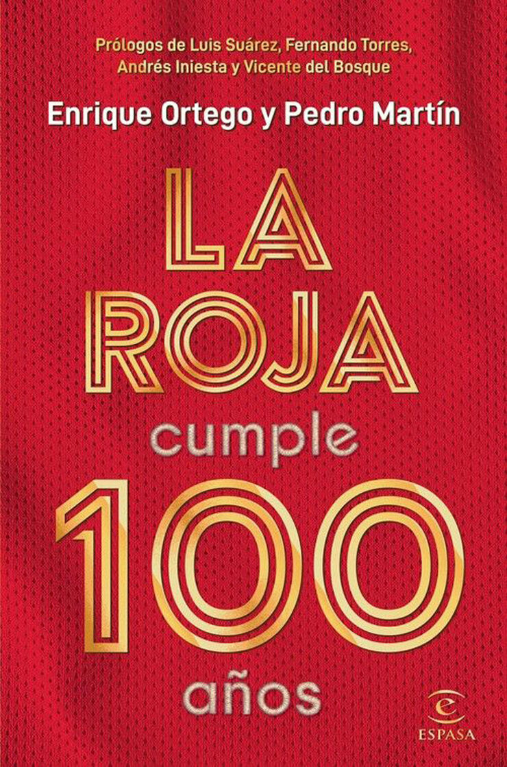 La roja cumple 100 años