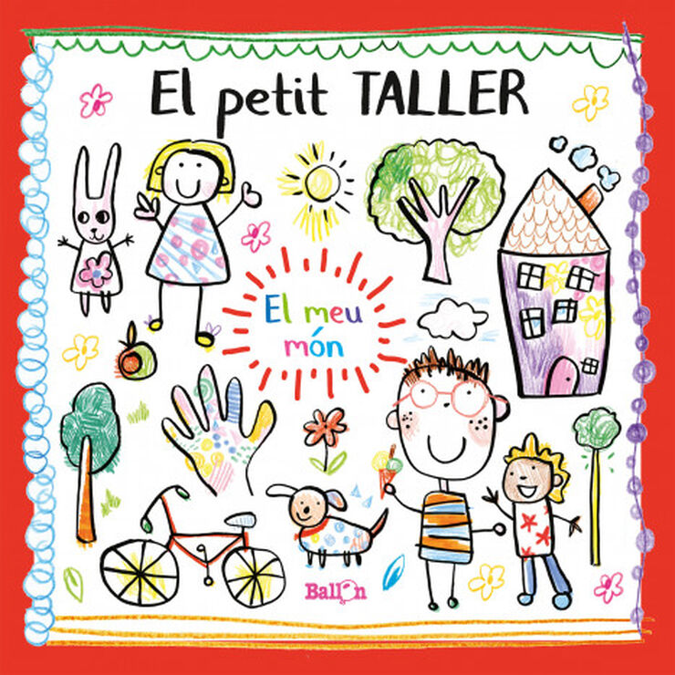 El petit Taller - El meu món