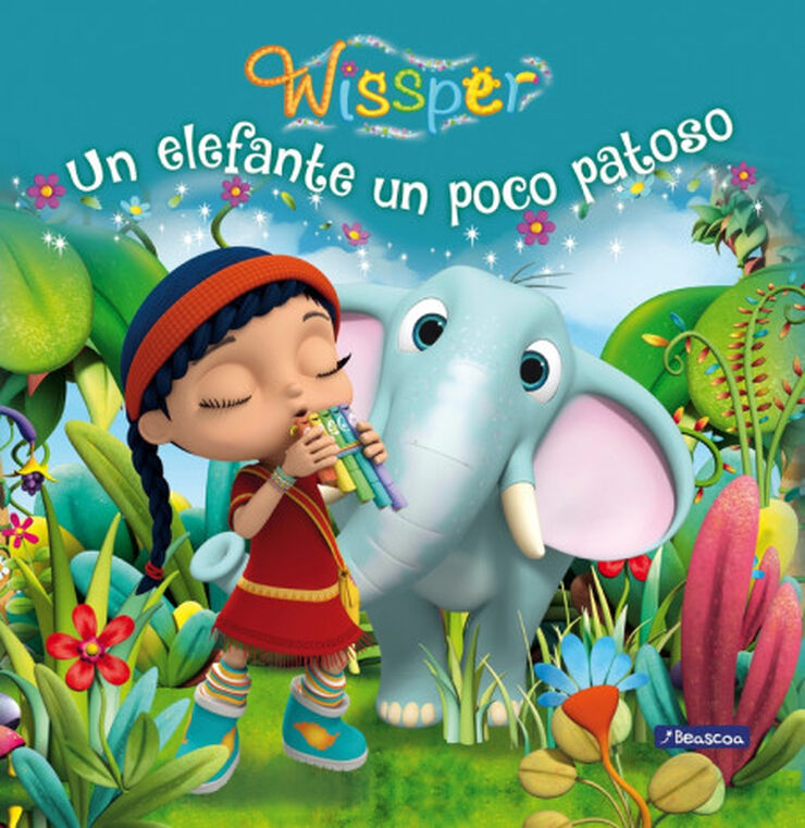 Un elefante un poco patoso (Un cuento de Wissper)