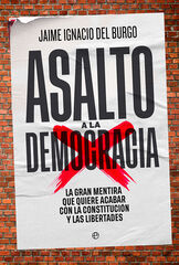 Asalto a la democracia Asalto a la democracia