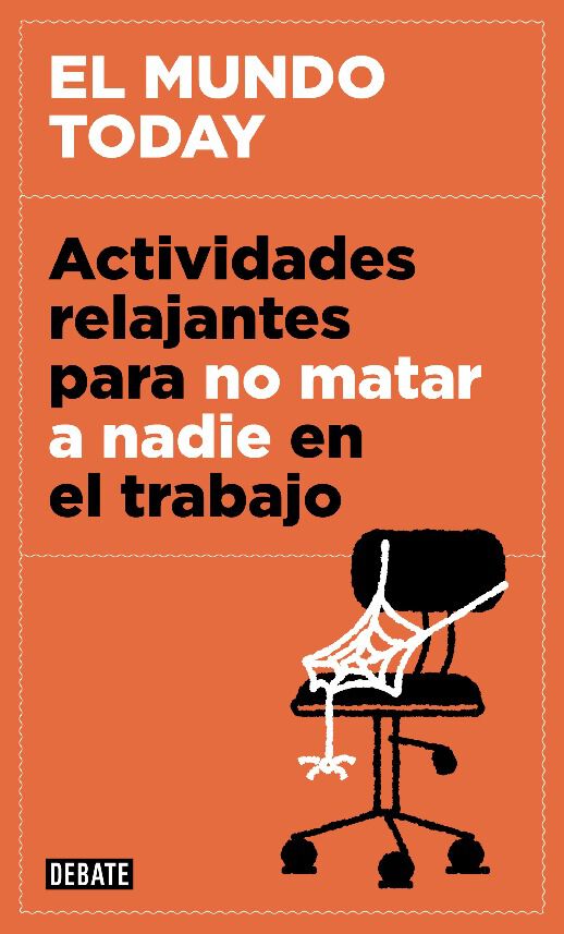 Actividades relajantes para no matar a nadie en el trabajo