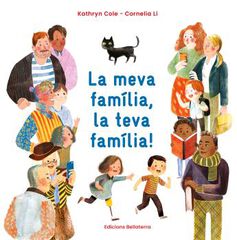 La meva família, la teva família! La meva família, la teva família!