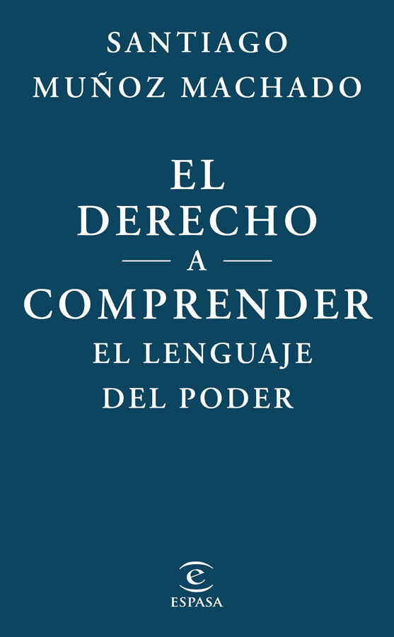 El derecho a comprender el lenguaje del poder