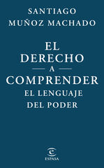 El derecho a comprender el lenguaje del poder