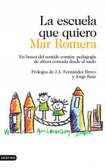 La escuela que quiero La escuela que quiero