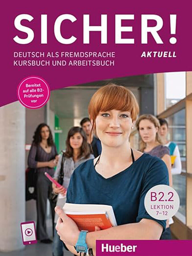 Sicher! aktuell B2.2. Kurs und Arbeitsbuch