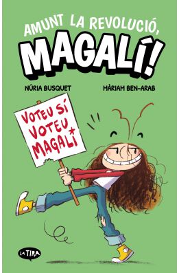 Amunt la revoluci&oacute;, Magal&iacute;!