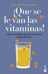 ¡Que se le van las vitaminas! ¡Que se le van las vitaminas!