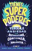 Tienes superpoderes Tienes superpoderes