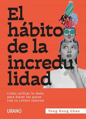 El hábito de la incredulidad El hábito de la incredulidad