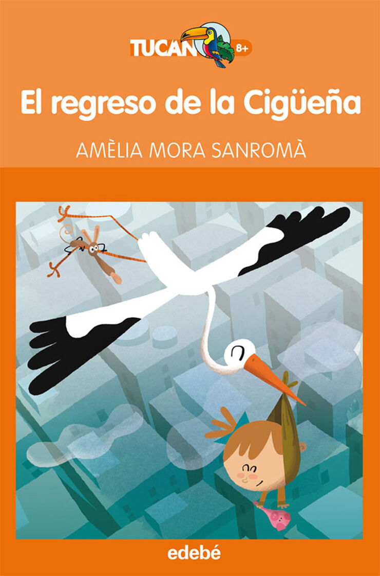 Regreso de la cigüeña, El