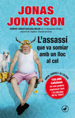 L'assassí que va somiar amb un lloc al cel L'assassí que va somiar amb un lloc al cel