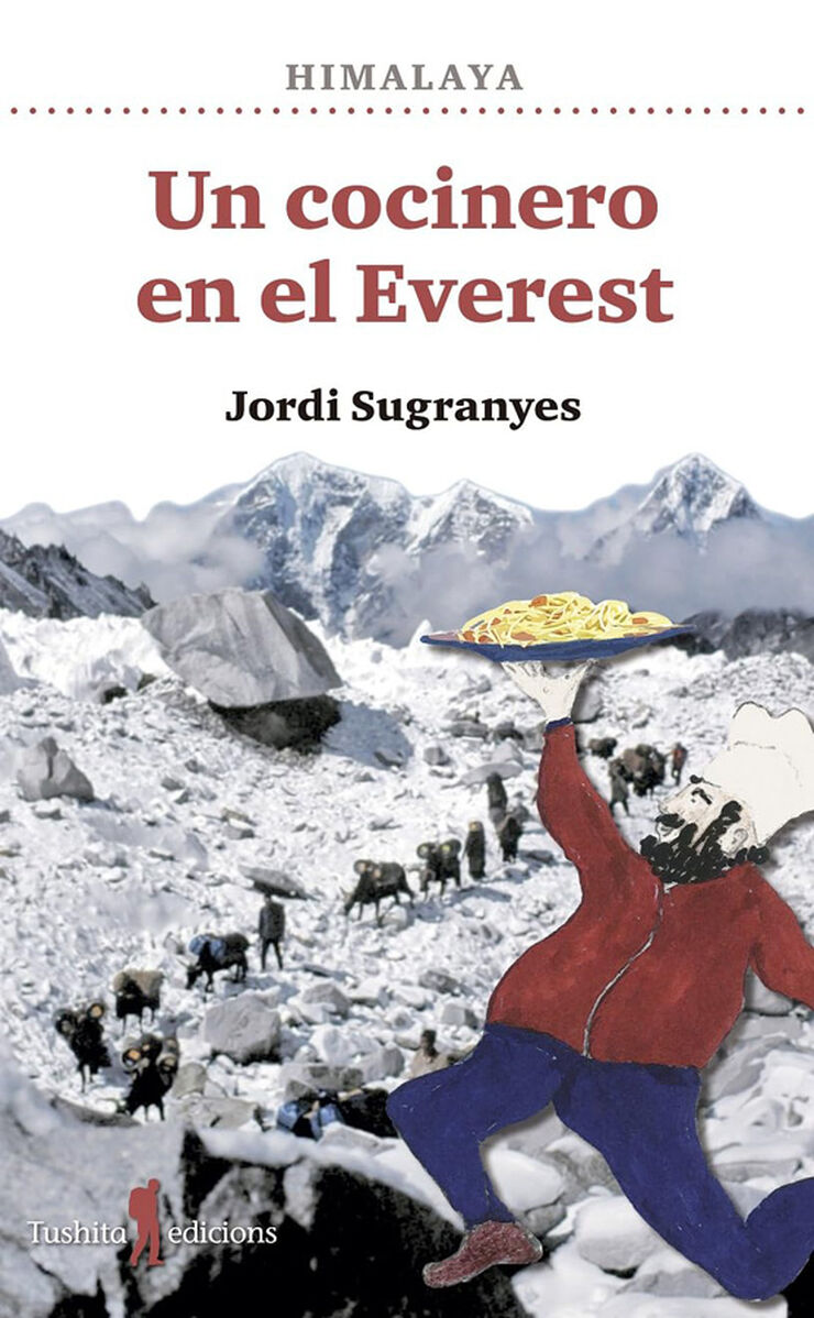 Un cocinero en el Everest