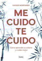 Me cuido, te cuido Me cuido, te cuido