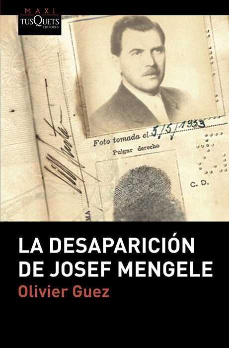 La desaparici&oacute;n de Josef Mengele