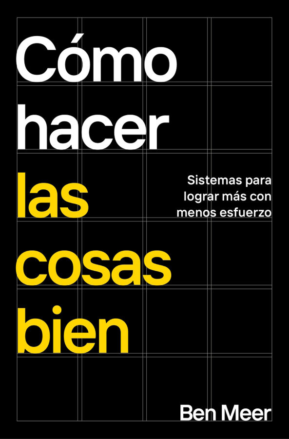 C&oacute;mo hacer las cosas bien