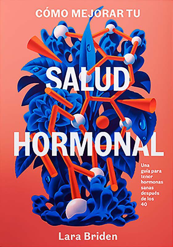 C&oacute;mo mejorar tu salud hormonal