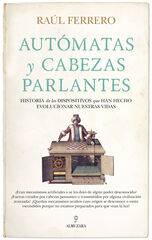 Autómatas y cabezas parlantes Autómatas y cabezas parlantes