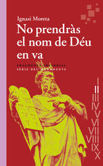 No prendràs el nom de Déu en va No prendràs el nom de Déu en va