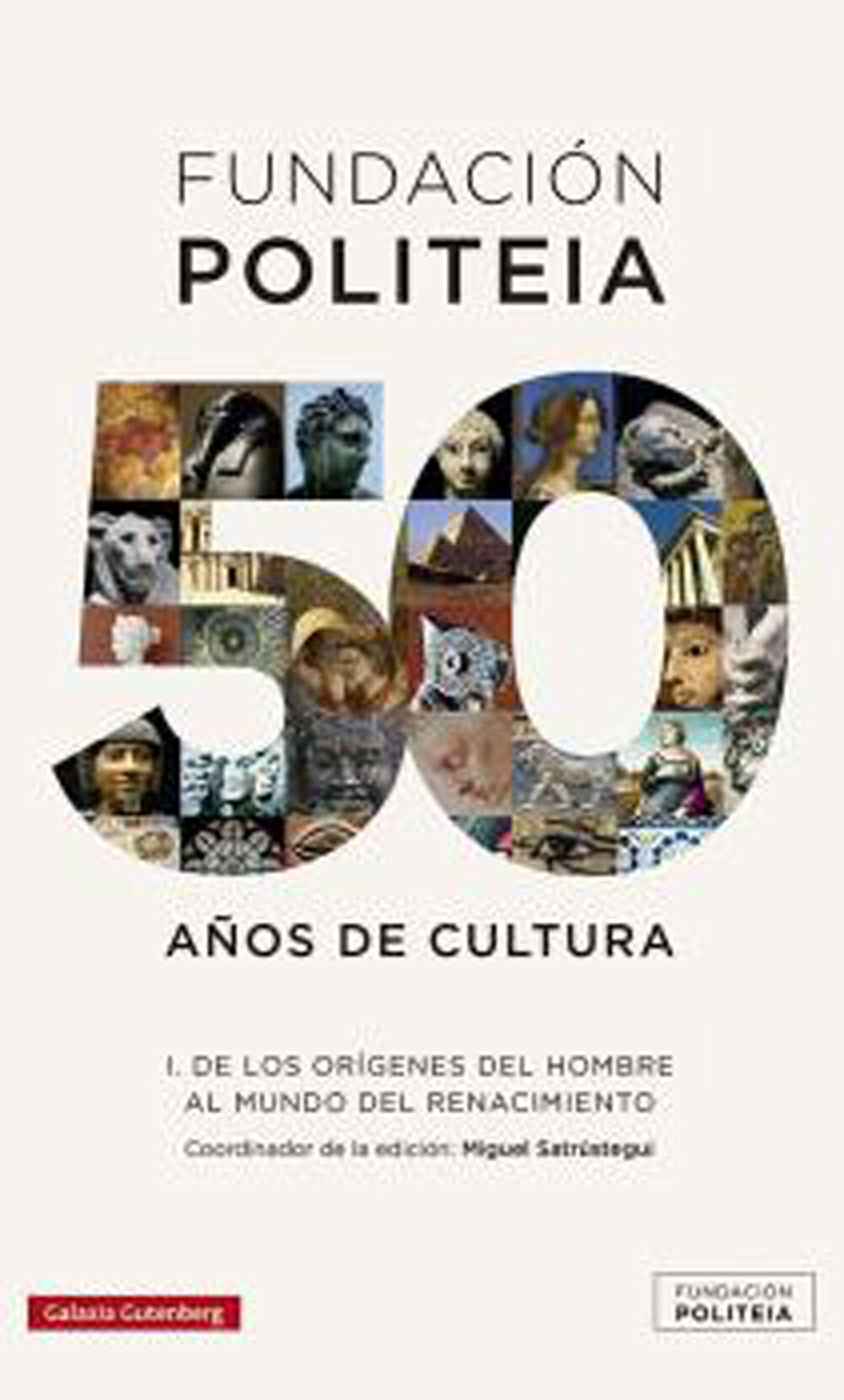 Fundaci&oacute;n Politeia I 50 a&ntilde;os de cultura