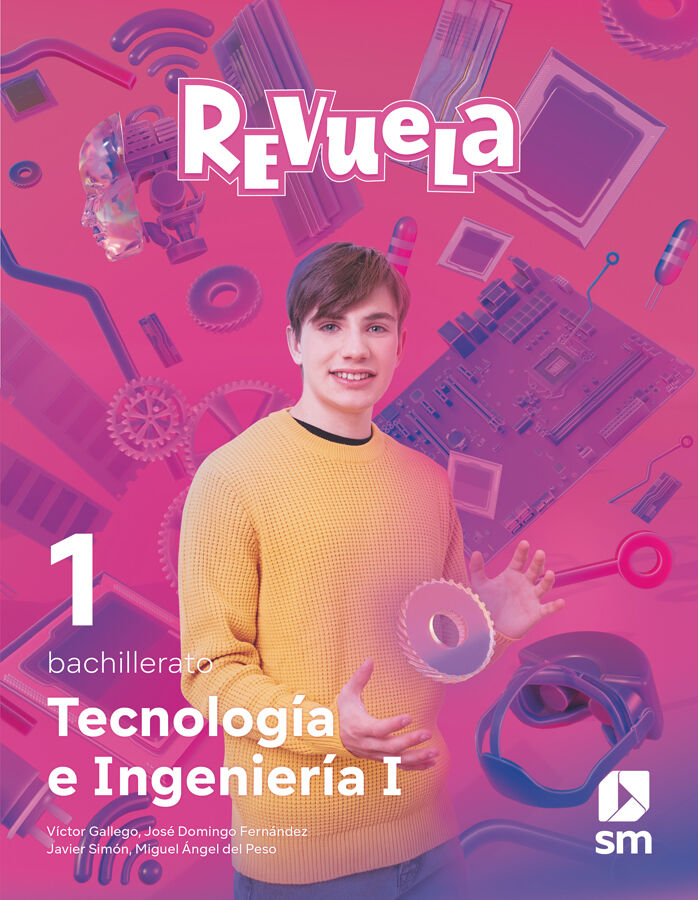 Tecnolog&iacute;a e Ingenier&iacute;a I. 1 Bachillerato. Revuela