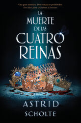 La muerte de las cuatro reinas La muerte de las cuatro reinas