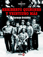 Heriberto Quiñones y veintiuno más Heriberto Quiñones y veintiuno más