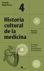 Historia cultural de la medicina. Vol. 4. Historia cultural de la medicina. Vol. 4.