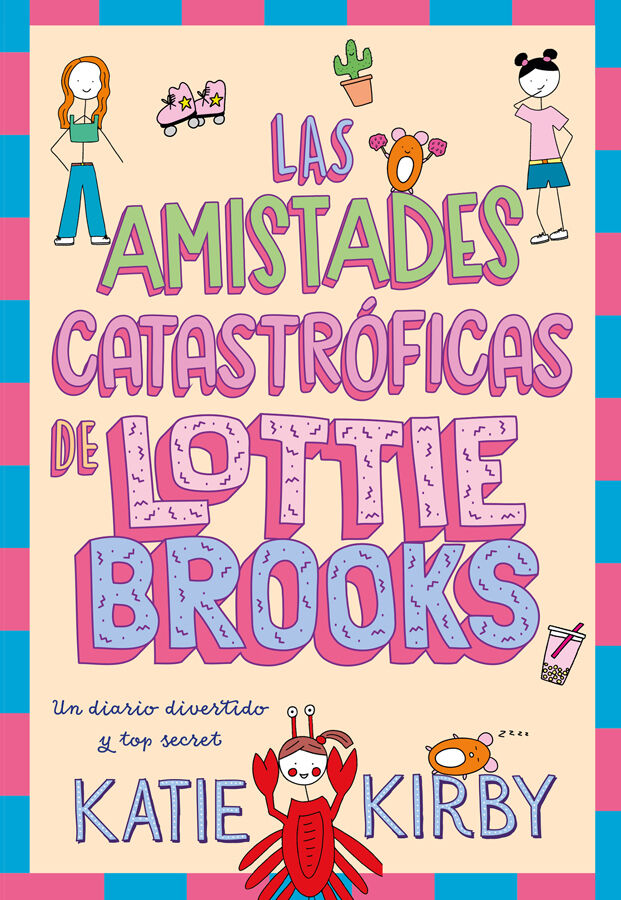 Las amistades catastr&oacute;ficas de Lottie Brooks