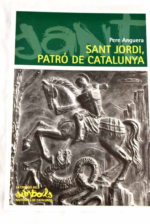 Sant Jordi, patr&oacute; de Catalunya