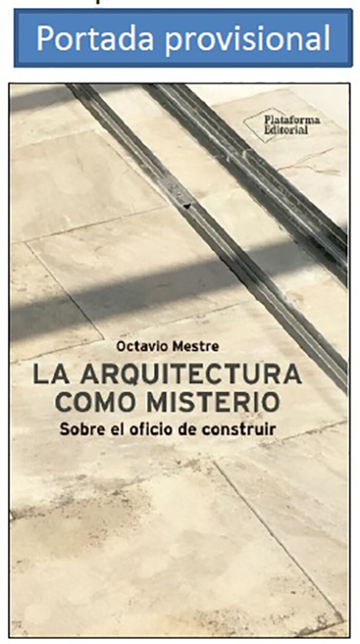 La arquitectura como misterio