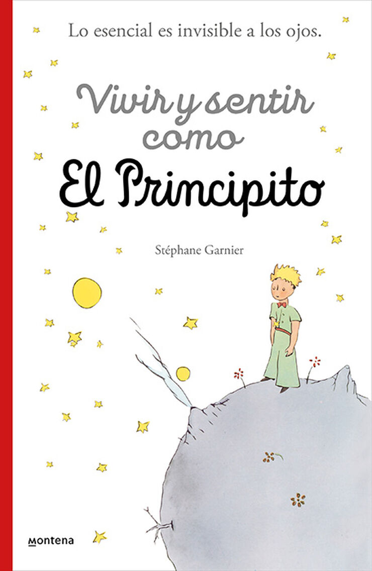 Vivir y sentir como El principito