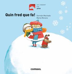 Quin Fred Que Fa! Quin Fred Que Fa!
