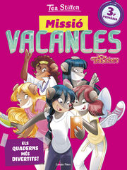 Tea Stilton. Missi&oacute; vacances 3r Prim&agrave;ria