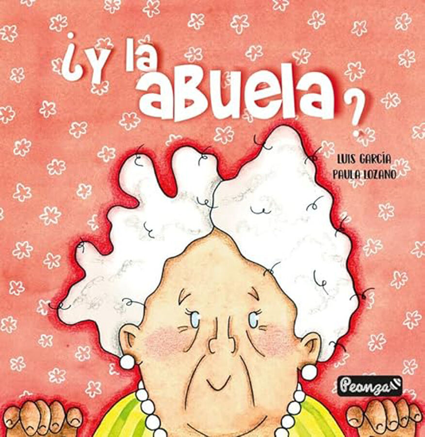 &iquest;Y la abuela?
