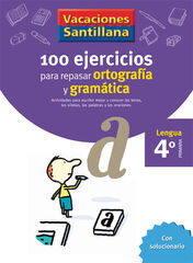 100 ejercicios para repasar ortografía y gramática 4º Primaria