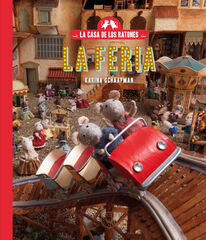 La casa de los ratones, volumen 3: Sam y Julia van a la feria. Nueva edición La casa de los ratones, volumen 3: Sam y Julia van a la feria. Nueva edición