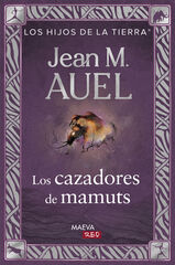 Los cazadores de mamuts Los cazadores de mamuts