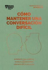 Cómo mantener una conversación difícil Cómo mantener una conversación difícil