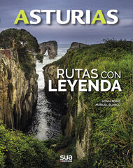 Asturias. Rutas con leyenda Asturias. Rutas con leyenda